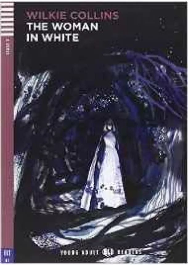 Wilkie Collins - The Woman in white (B1)