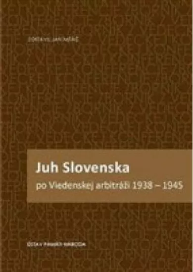 Juh Slovenska po Viedenskej arbitráži 1938-1945