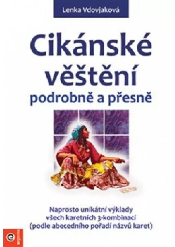 Lenka Vdovjaková - Ciikánské věštění podrobně a přesně