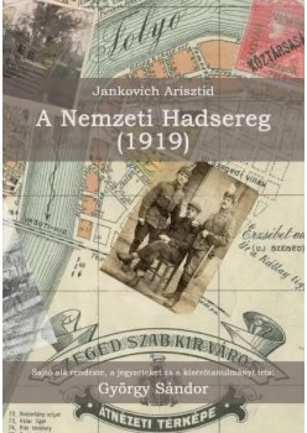 György Sándor - A Nemzeti Hadsereg (1919)