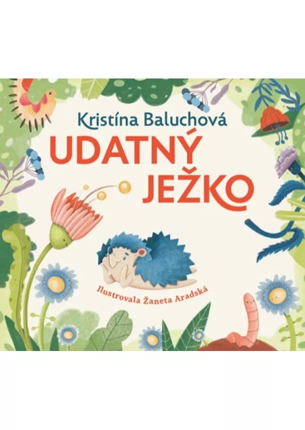 Kristína Baluchová - Udatný ježko