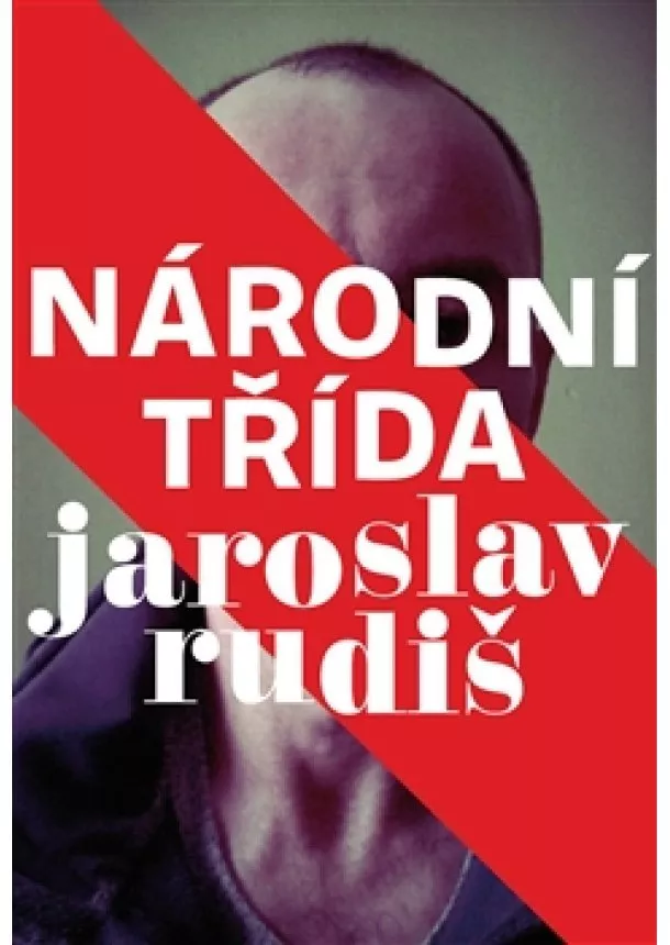 Jaroslav Rudiš - Národní třída