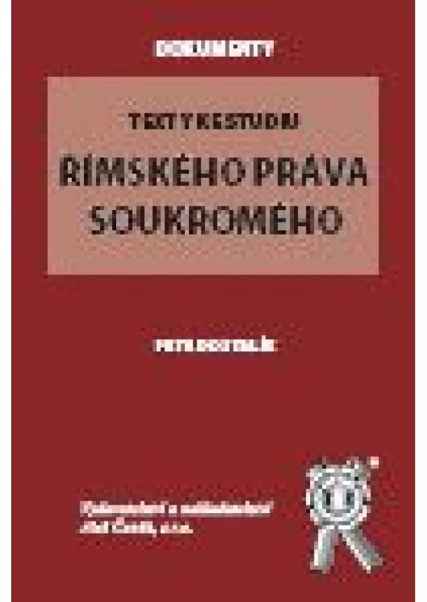 Petr Dostalík  - Texty ke studiu římského práva soukromého