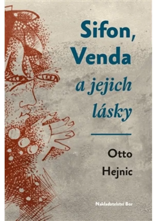 Otto Hejnic - Sifon, Venda a jejich lásky