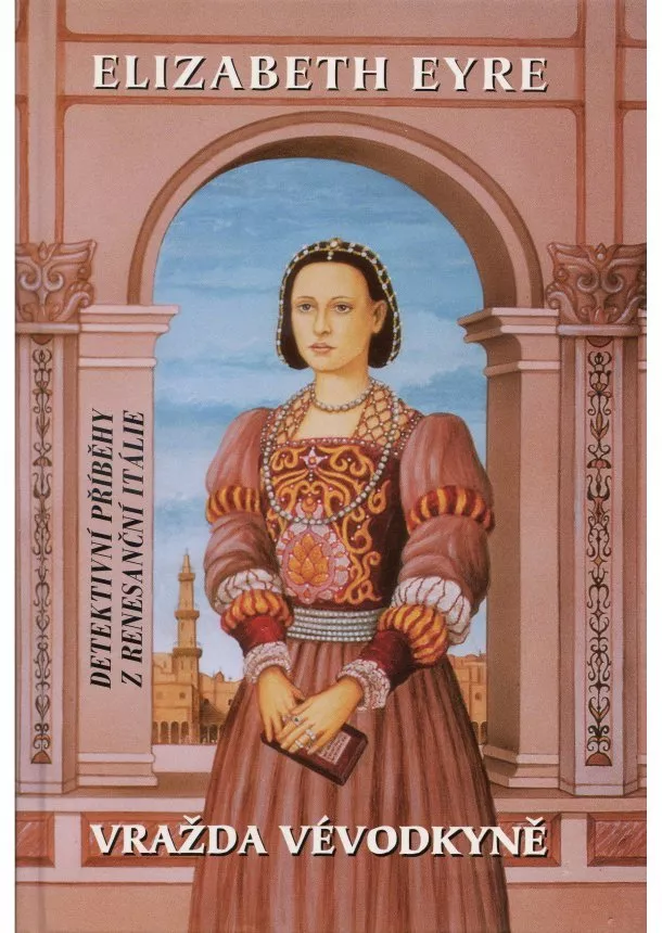 Elizabeth Eyre  - Vražda vévodkyně