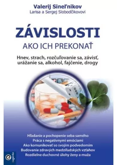 Závislosti - Ako ich prekonať