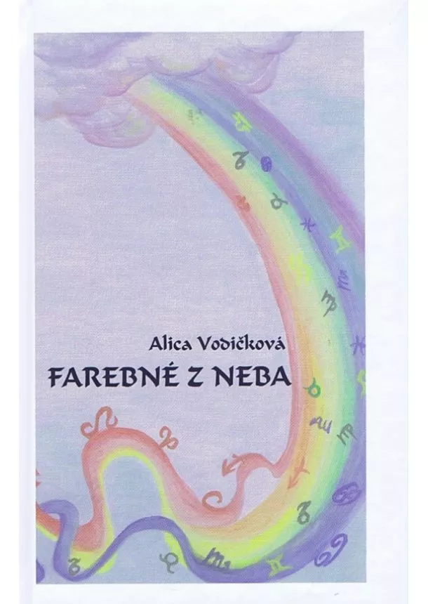 Alica Vodičková - Farebné z neba