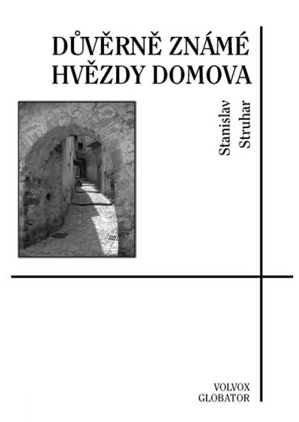 Stanislav Struhar - Důvěrně známé hvězdy domova