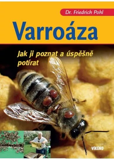 Varroáza - Jak ji poznat a úspěšně potírat