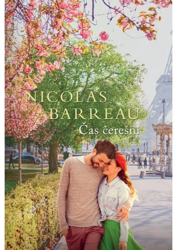 Nicolas Barreau - Čas čerešní