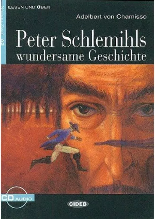 autor neuvedený - Peter Schlemihls Wundersame Geschichte + CD