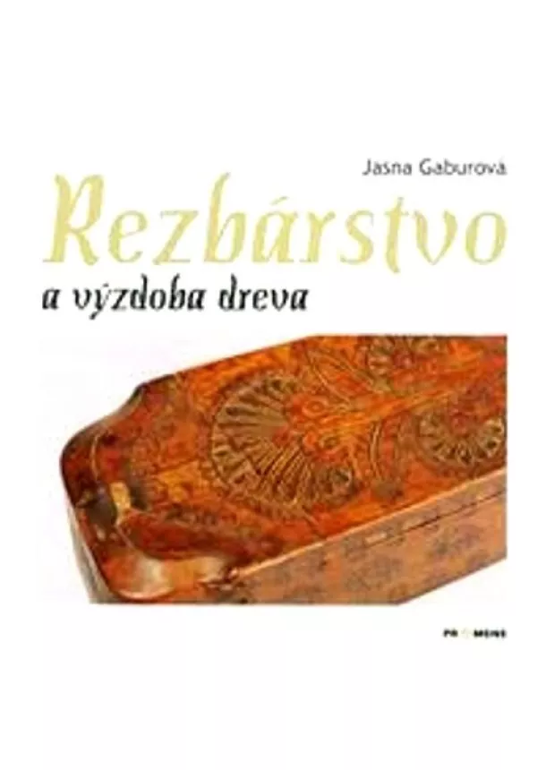 Jasna Gaburová - Rezbárstvo a výzdoba dreva