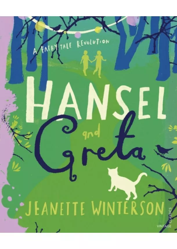 Jeanette Winterson - Hansel and Greta