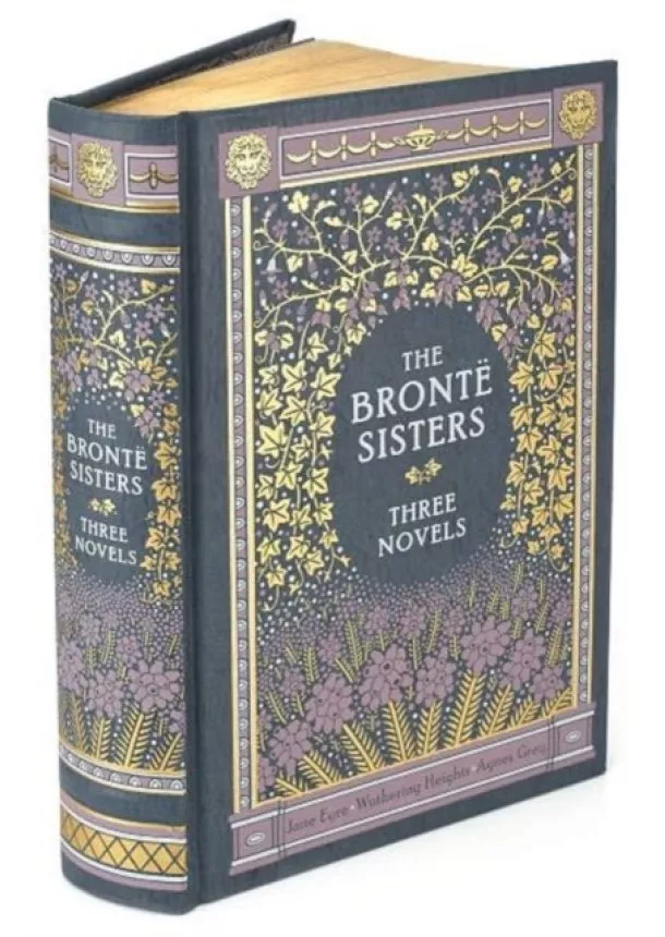 Charlotte Brontë, Emily Brontë, Anne Brontë - Three Novels