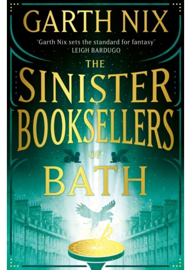 Garth Nix - The Sinister Booksellers of Bath