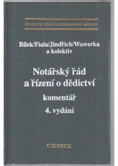 Notářský řád a řízení o dědictví. Komentář - 4. vydání