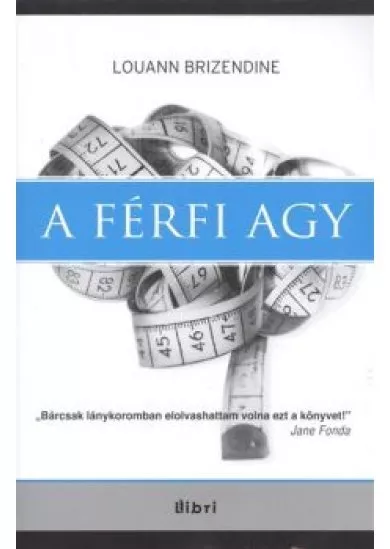 A férfi agy