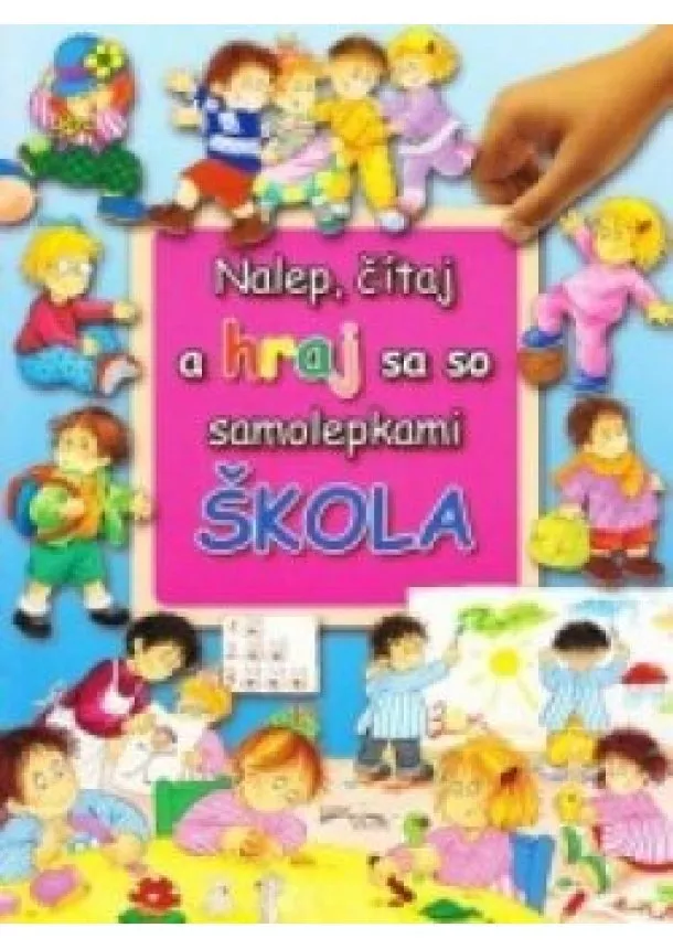 Nalep, čítaj a hraj sa so samolepkami - Škola    