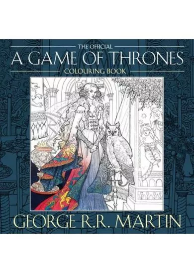 The Official A Game of Thrones - Colouring Book