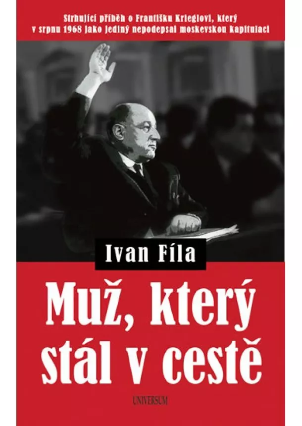 Ivan Fíla - Muž, který stál v cestě