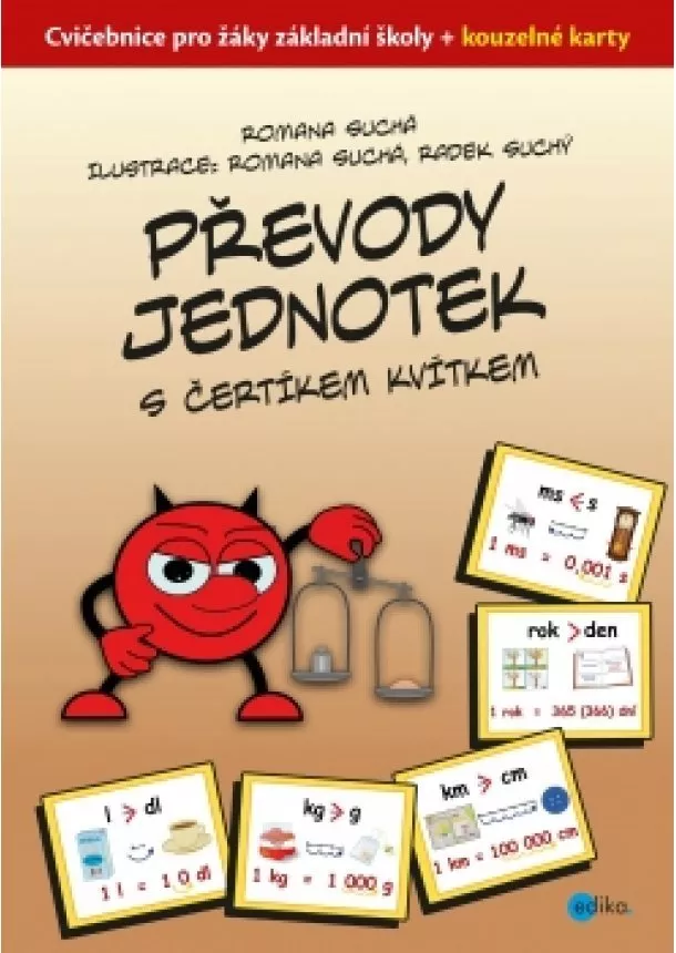 Romana Suchá - Převody jednotek s čertíkem Kvítkem