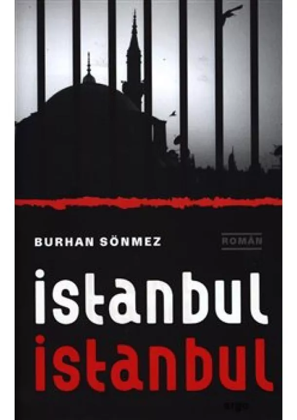 Burhan Sönmez - Istanbul, Istanbul