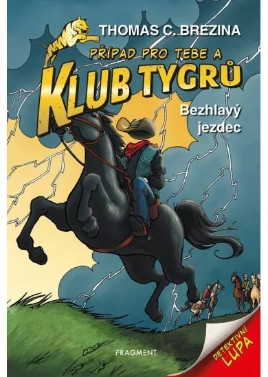 Klub Tygrů - Bezhlavý jezdec