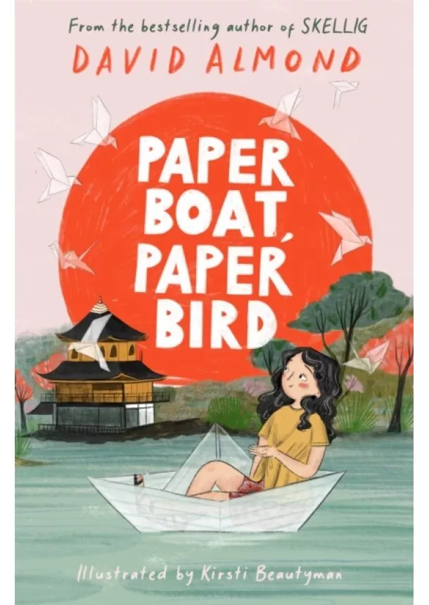 David Almond - Paper Boat, Paper Bird