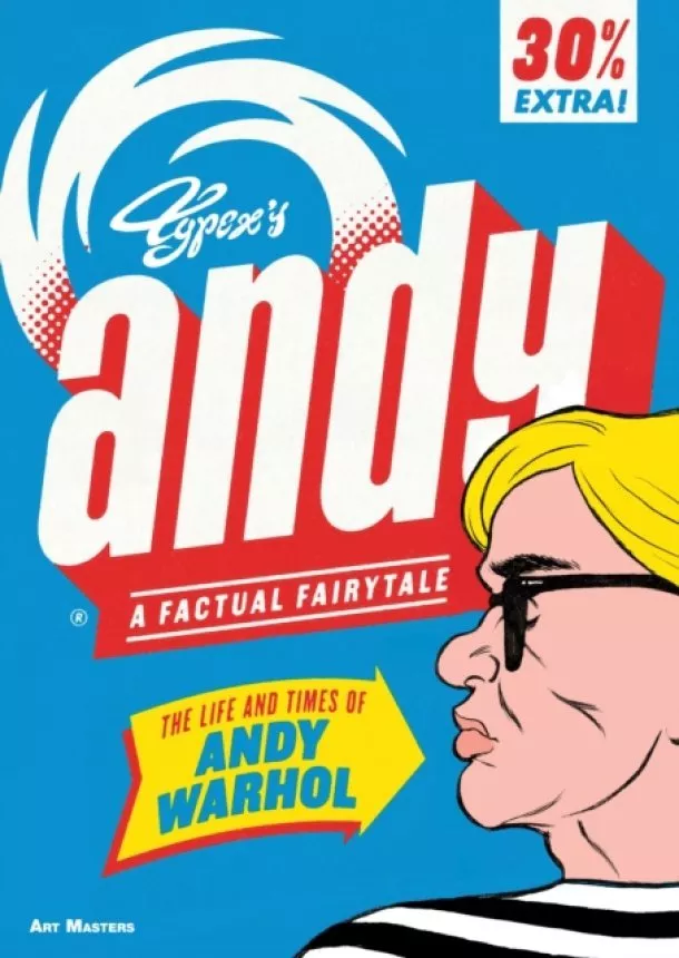  Typex - Andy: The Life and Times of Andy Warhol