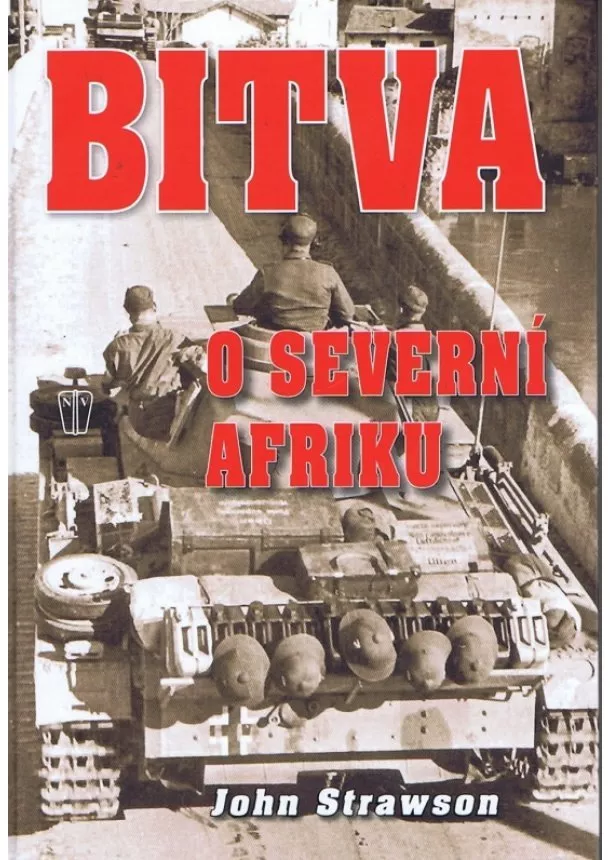 Strawson J. - Bitva o severní Afriku