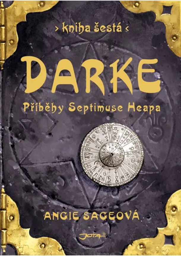 Angie Sageová - Darke - Příběhy Septimuse Heapa - kniha šestá