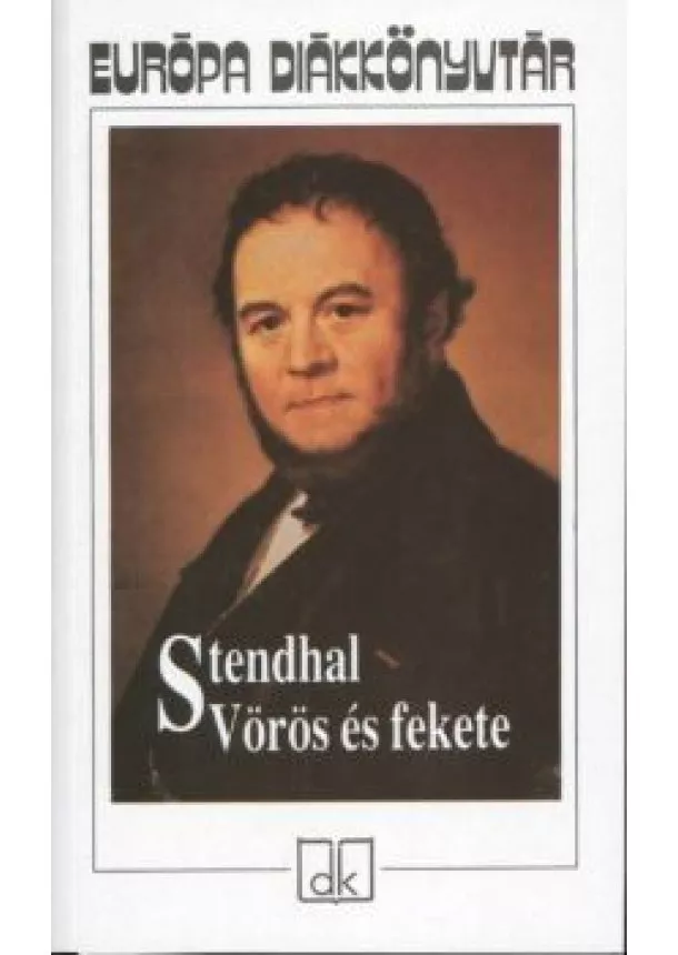 STENDHAL - VÖRÖS ÉS FEKETE