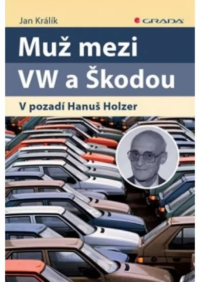 Muž mezi VW a Škodou - V pozadí Hanuš Ho