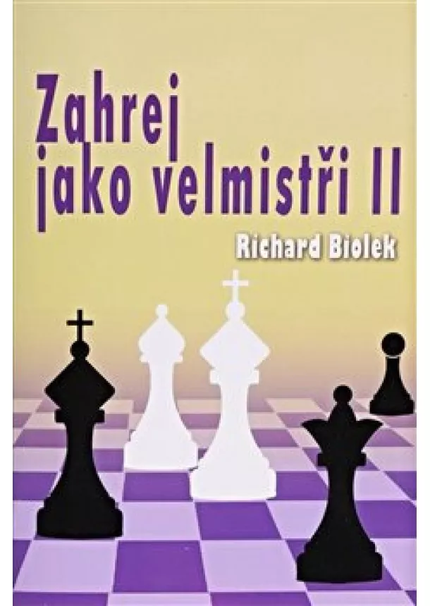 Richard Biolek - Zahrej jako velmistři II