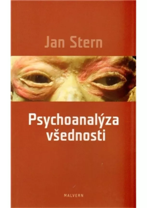 Jan Stern - Psychoanalýza všednosti