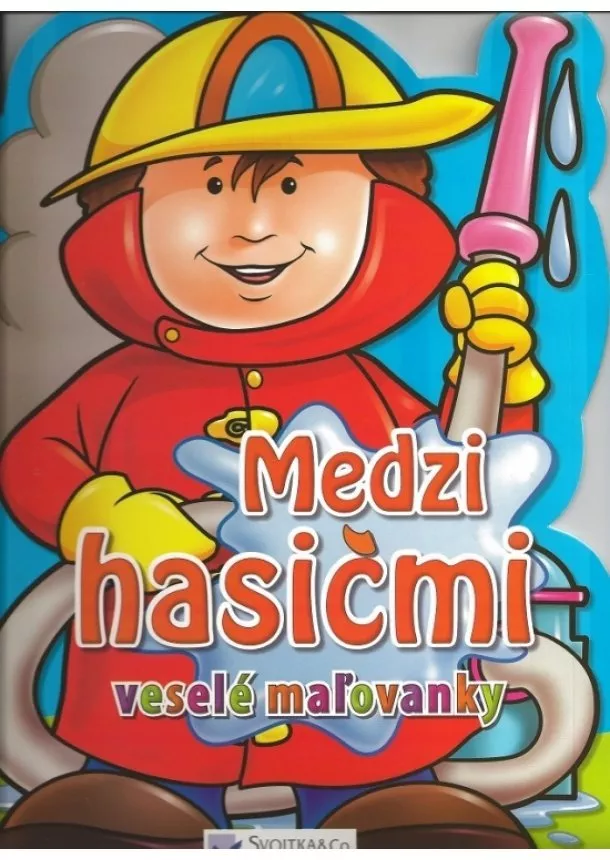 autor neuvedený - Medzi hasičmi - veselé maľovanky