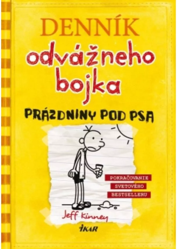 Jeff Kinney - Denník odvážneho bojka 4: Prázdniny pod psa