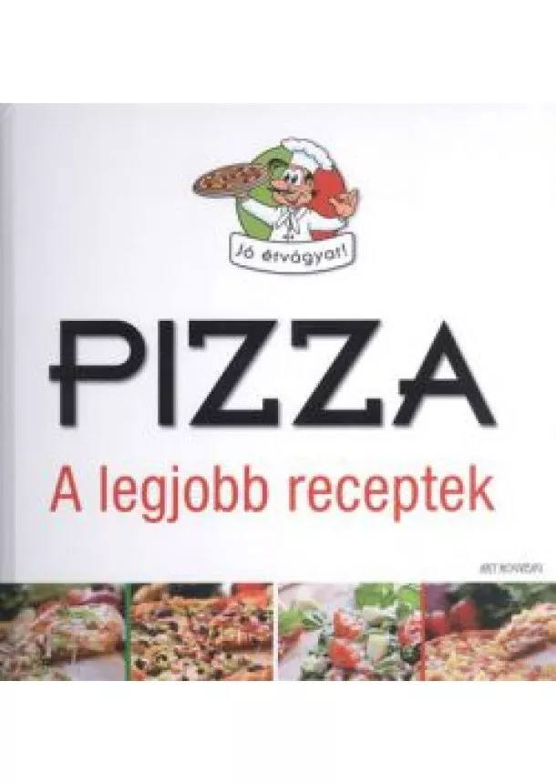 SZAKÁCSKÖNYV - PIZZA