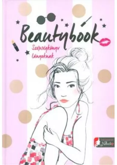 Beautybook /Szépségkönyv lányoknak