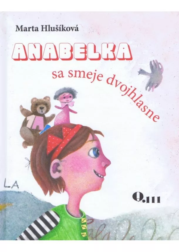 Marta Hlušíková - Anabelka sa smeje dvojhlasne