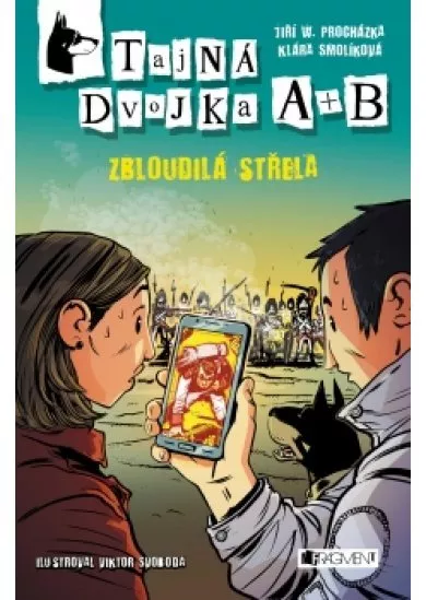 Tajná dvojka A + B – Zbloudilá střela