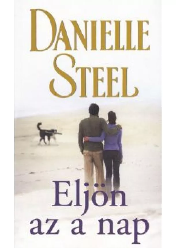 DANIELLE STEEL -  ELJÖN AZ A NAP