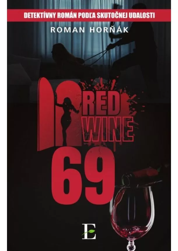 Roman Horňák - Red wine 69