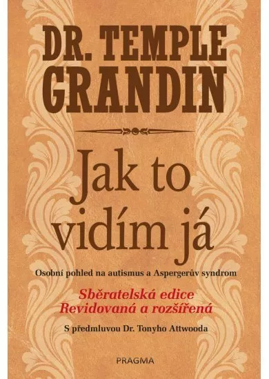 Jak to vidím já - Osobní pohled na autismus a Aspergerův syndrom