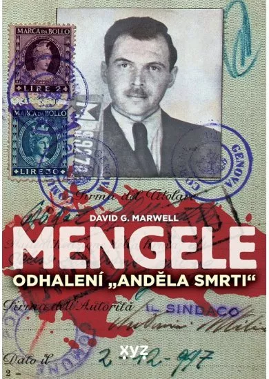 Mengele: Odhalení Anděla smrti