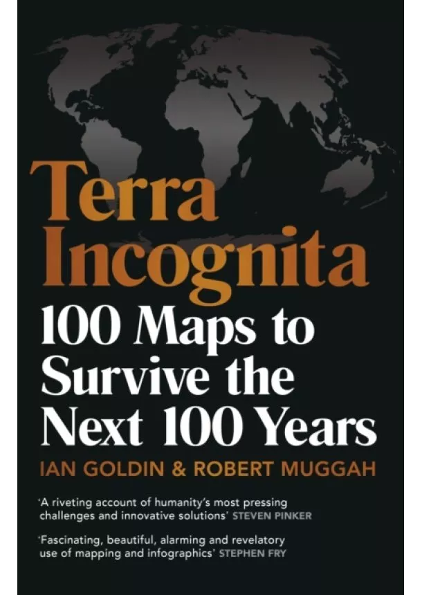 Ian Goldin, Robert Muggah - Terra Incognita