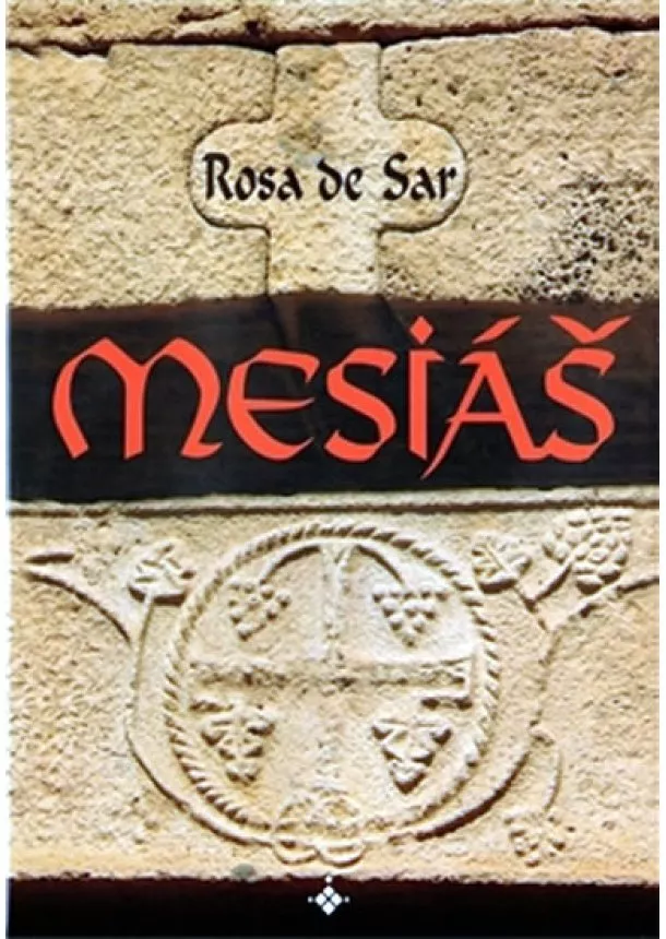 Rosa de Sar - Mesiáš