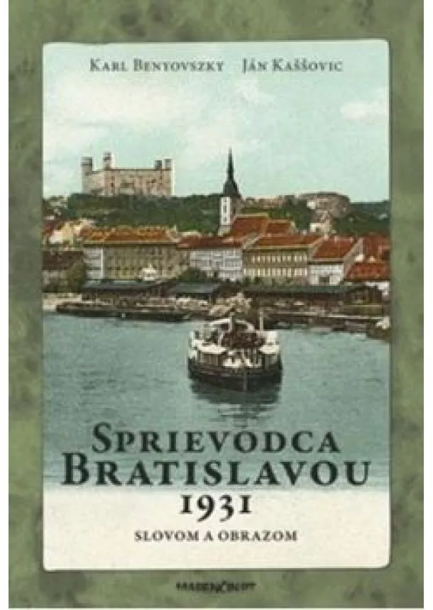 Karl Benyovszky, Ján Kaššovic - Sprievodca Bratislavou