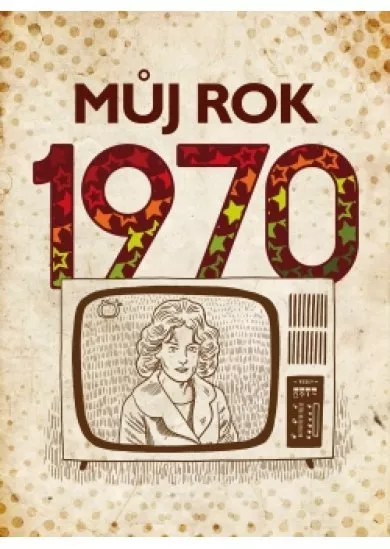 Můj rok 1970