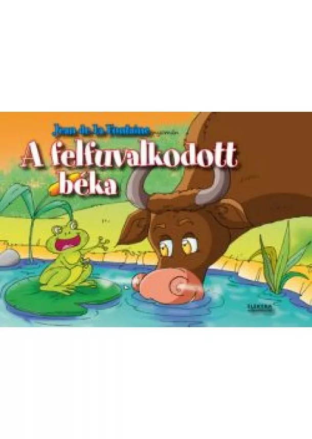 La Fontaine - A felfuvalkodott béka